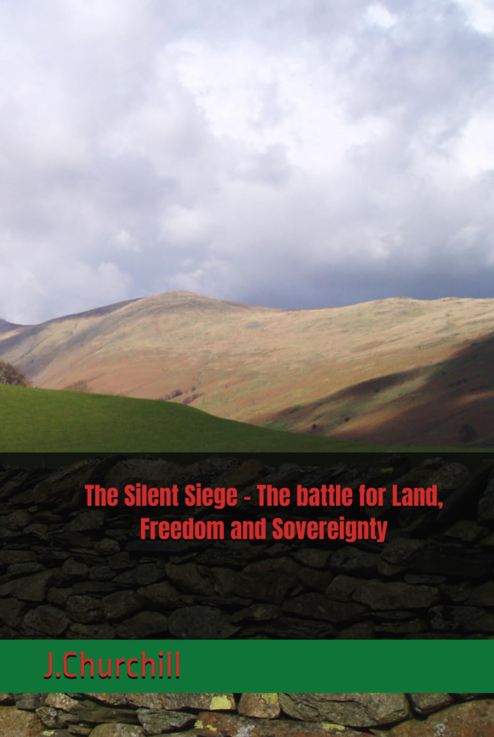 The Silent Siege - The battle for Land, Freedom and Sovereignty