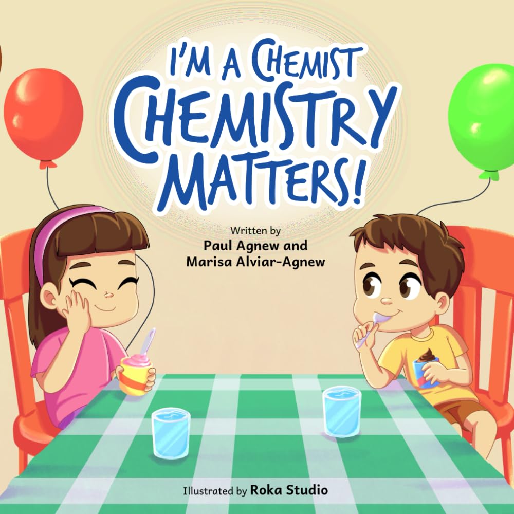 I'm a Chemist! Chemistry Matters!