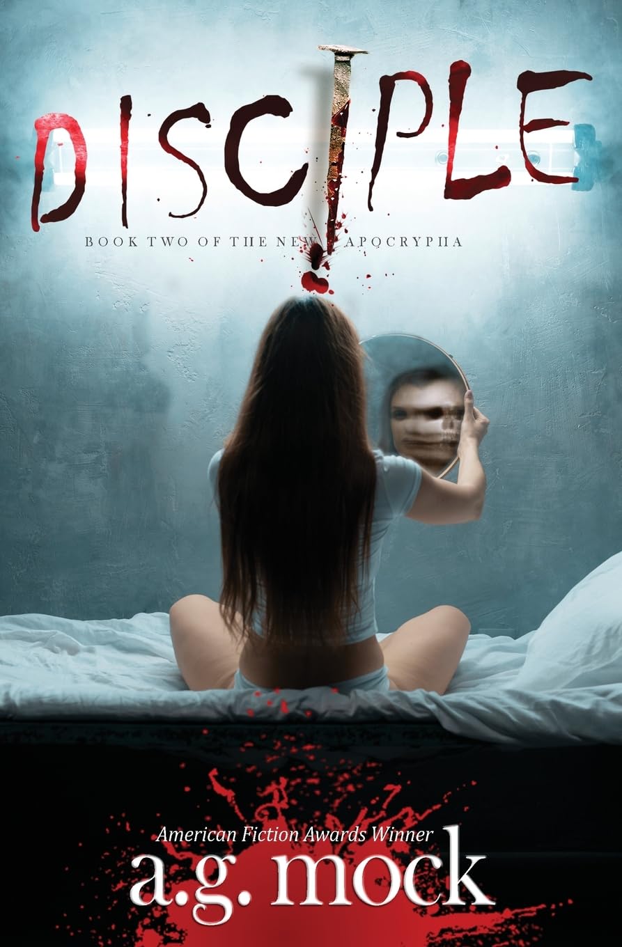Disciple: Book Two of the New Apocrypha: 2 (Occult Horror)