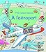 A l'aéroport - P'tits curieux Usborne