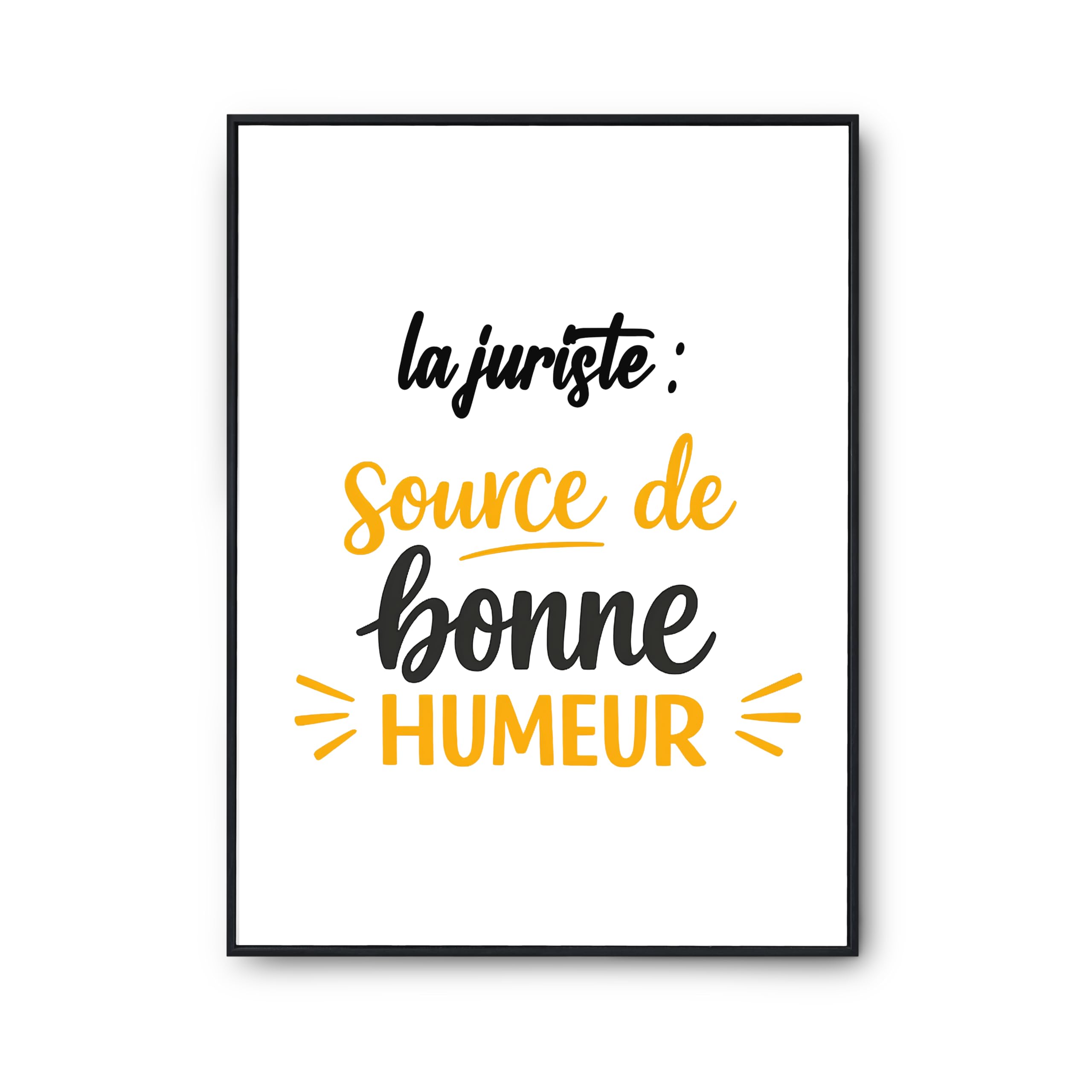 Poster juriste source de bonne humeur Otshirt - Déco citation drôle