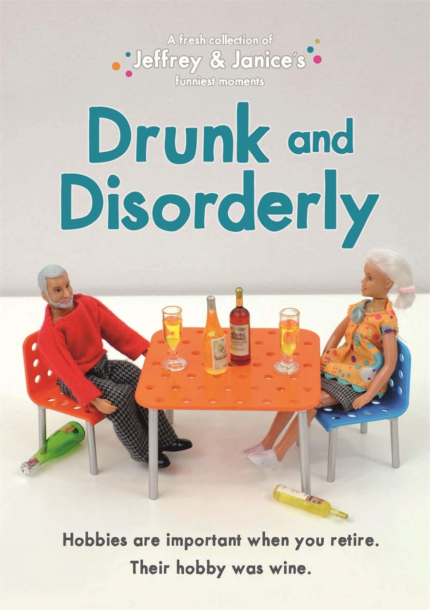 Jeffrey and Janice Drunk and Disorderly — Thea Musselwhite