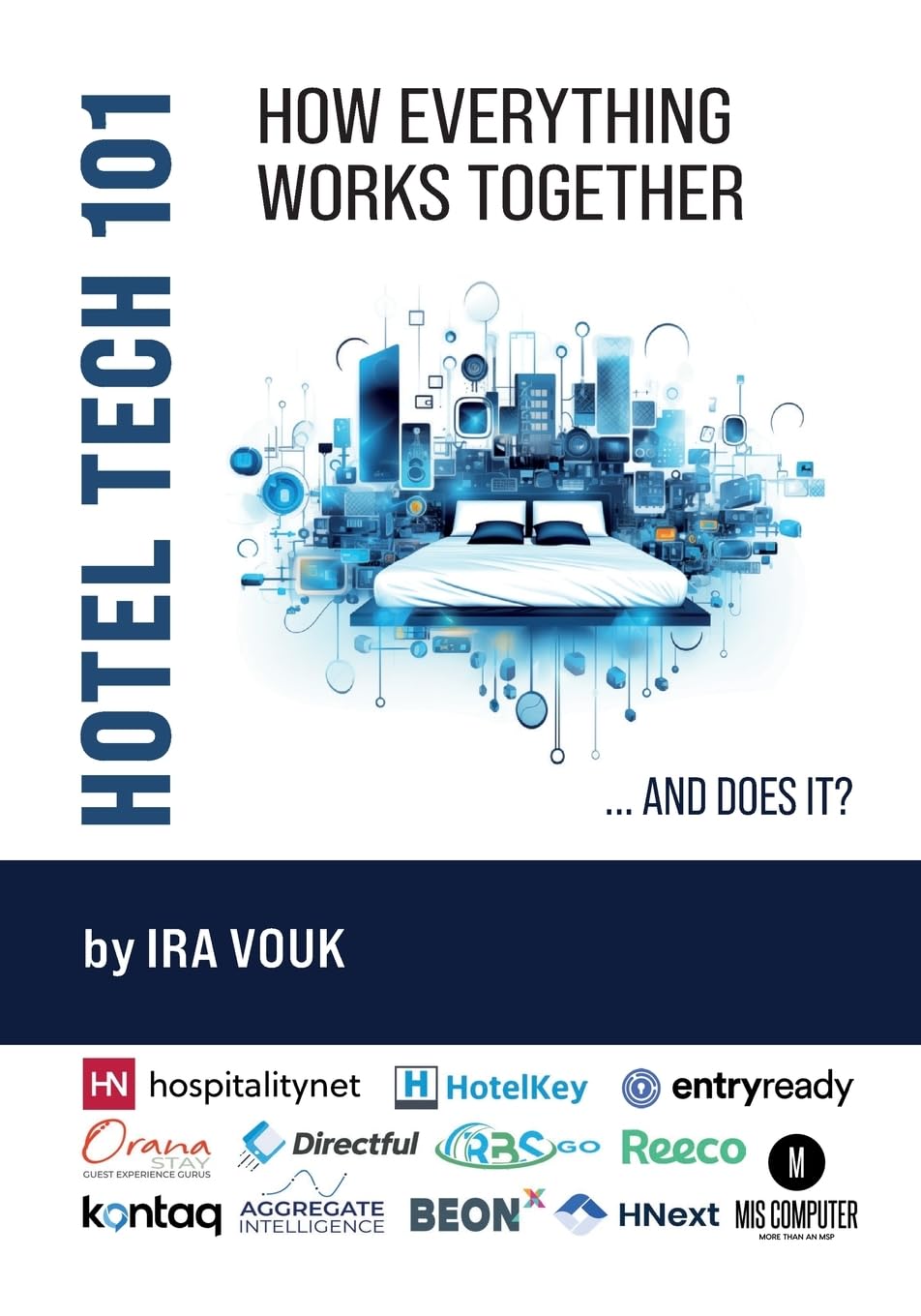 Hotel Tech 101: How Everything Works Together (…And Does It?)