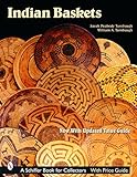 Indian Baskets (Schiffer Book for Collectors)