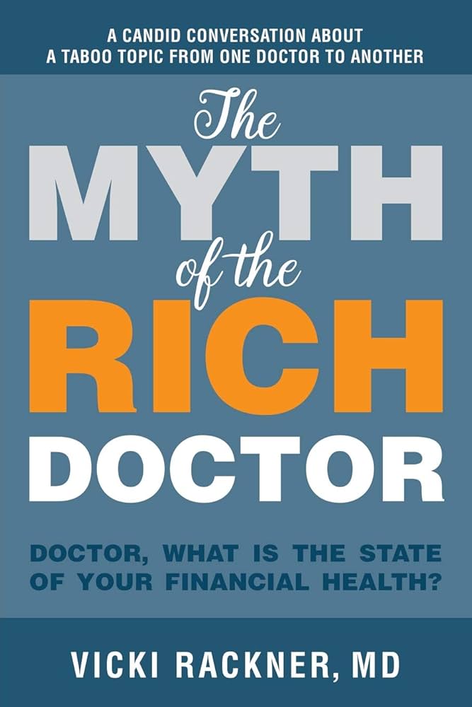 The Myth of the Rich Doctor: Doctor, what is the state of your