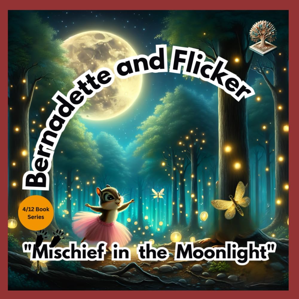 Bernadette and Flicker: "Mischief in the Moonlight" (Bernadette and Flicker: "The Great Nut Hunt")