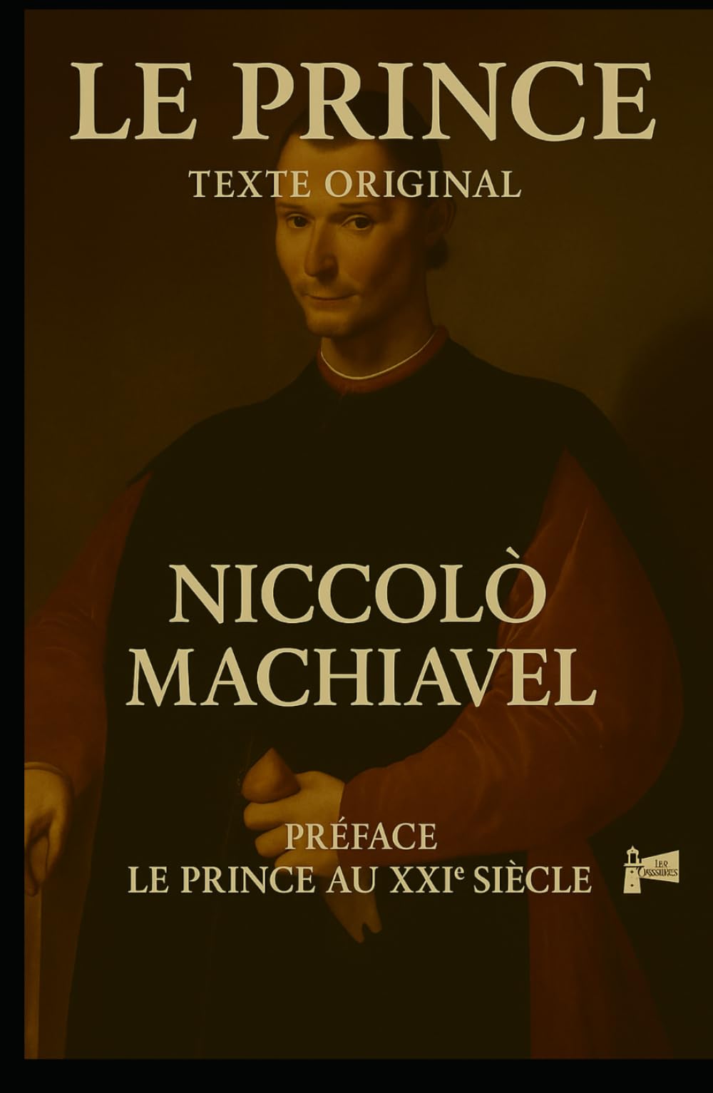 Le prince: le prince au 21eme siecle
