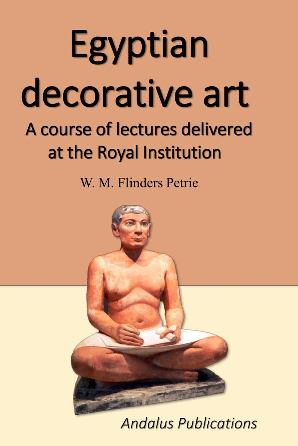 Egyptian decorative art: A course of lectures delivered at the Royal Institution