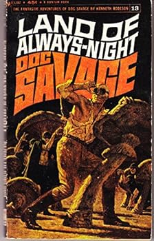 Mass Market Paperback Land of Always-Night (Doc Savage No. 13) Book