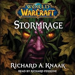 World of Warcraft: Stormrage Audiobook By Richard A. Knaak cover art