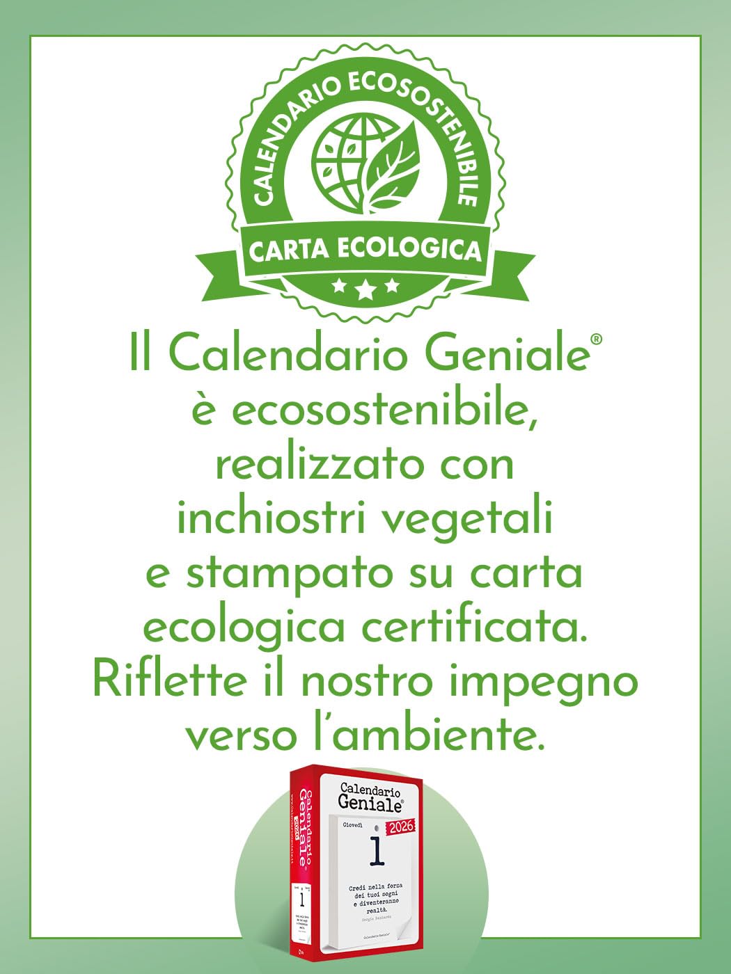 Calendario Geniale 2026. Il Primo e L’Originale. Idea Regalo Filosofico. Calendario Eco Sostenibile da tavolo con scatola regalo. Ogni giorno Frasi Filosofiche. Bonus digitali. Ricarica 10 x 14 cm.