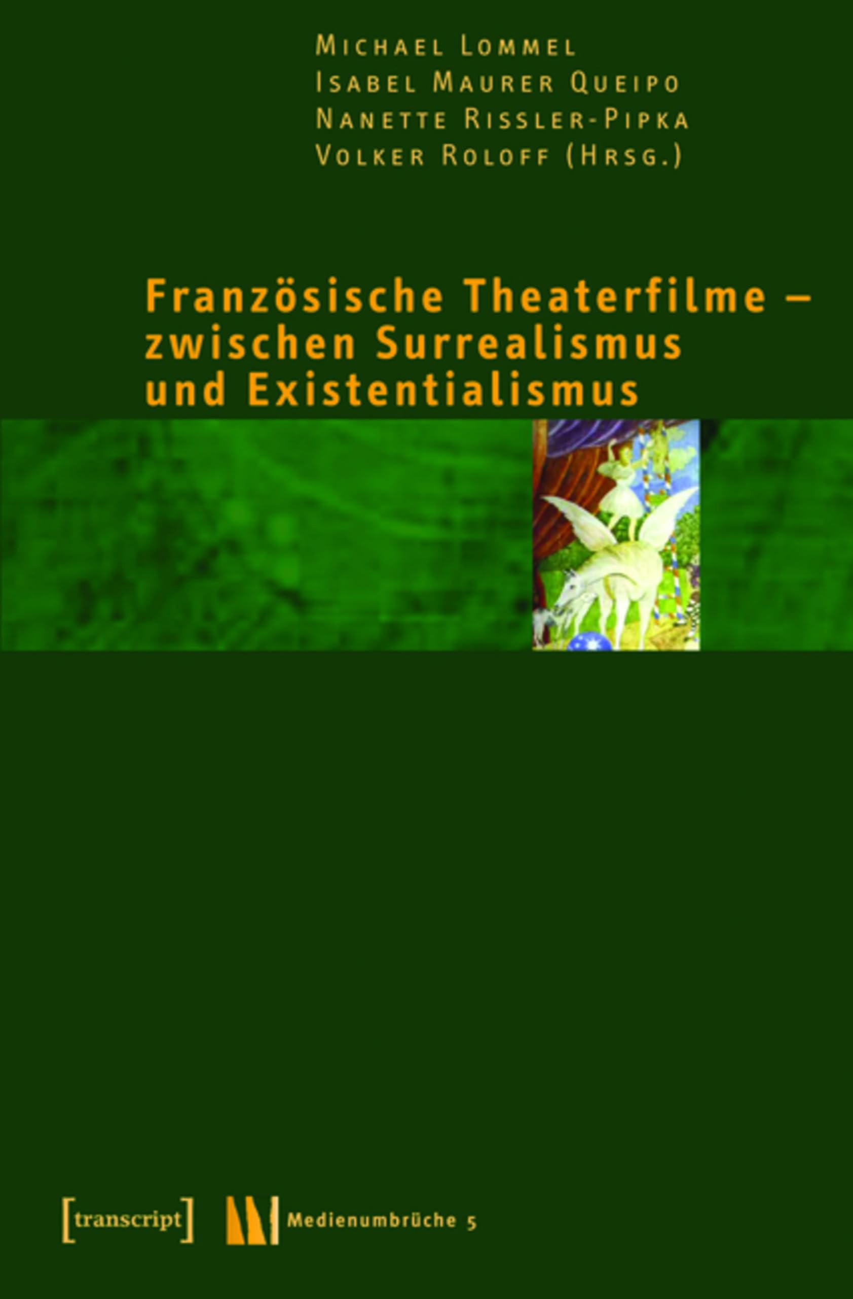 Théâtre français livre sur le surréalisme et existentialisme édition Medienumbrüche 5
