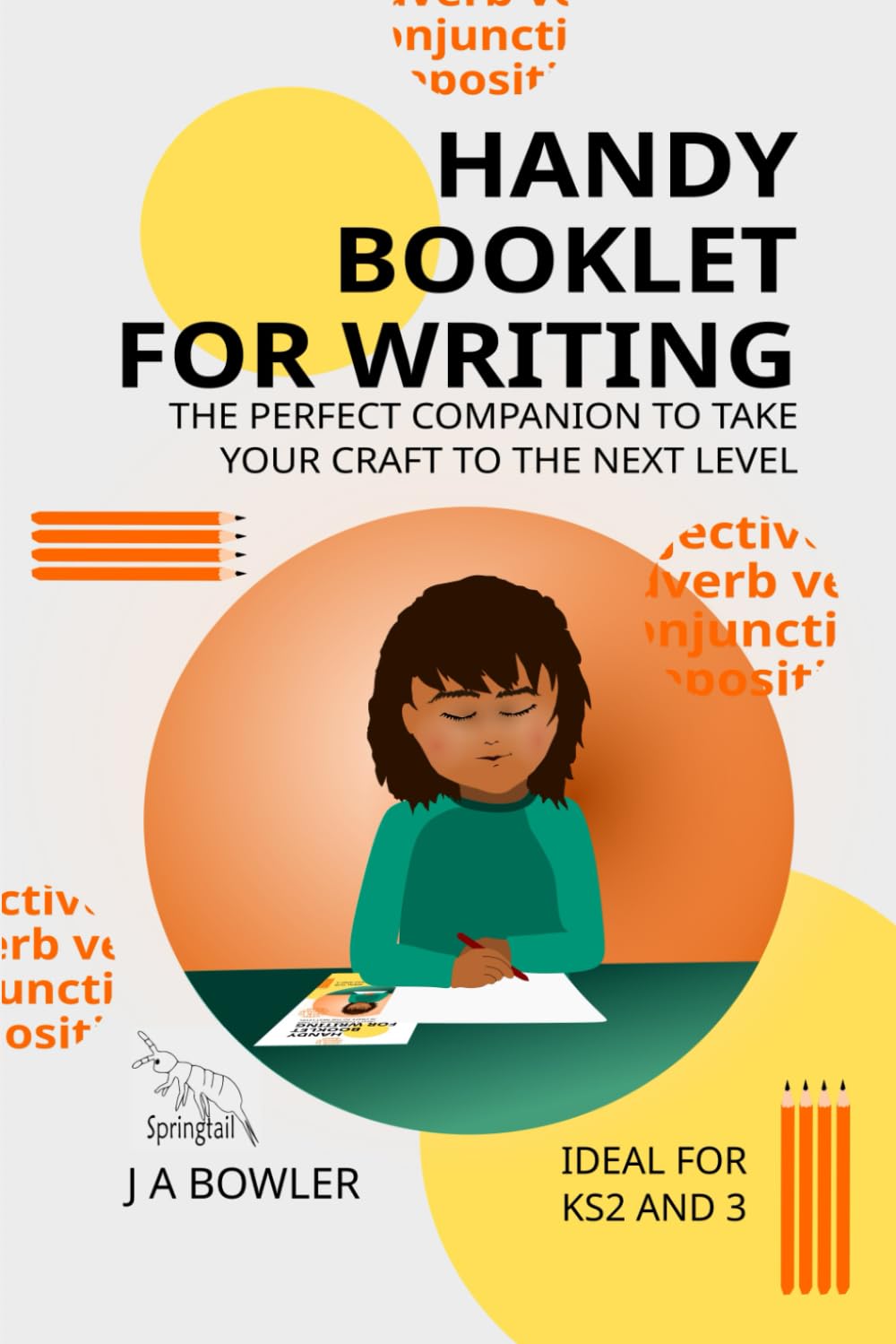 Handy Booklet for Writing: The Perfect Companion to Take your Craft to the Next Level
