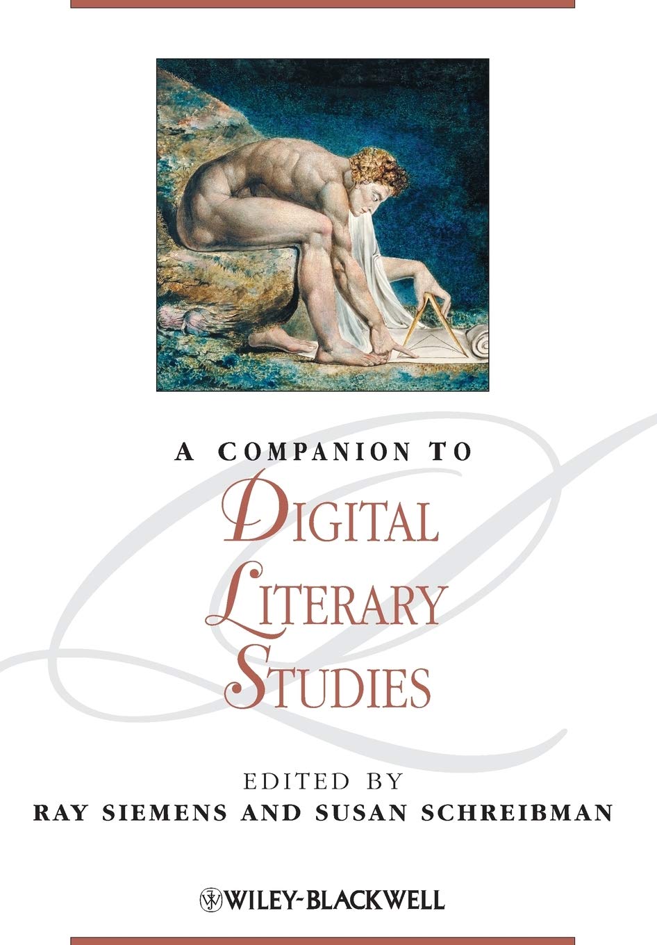 A Companion to Digital Literary Studies