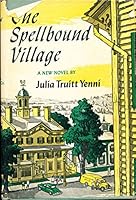 The Spellbound Village B000UKUIXY Book Cover