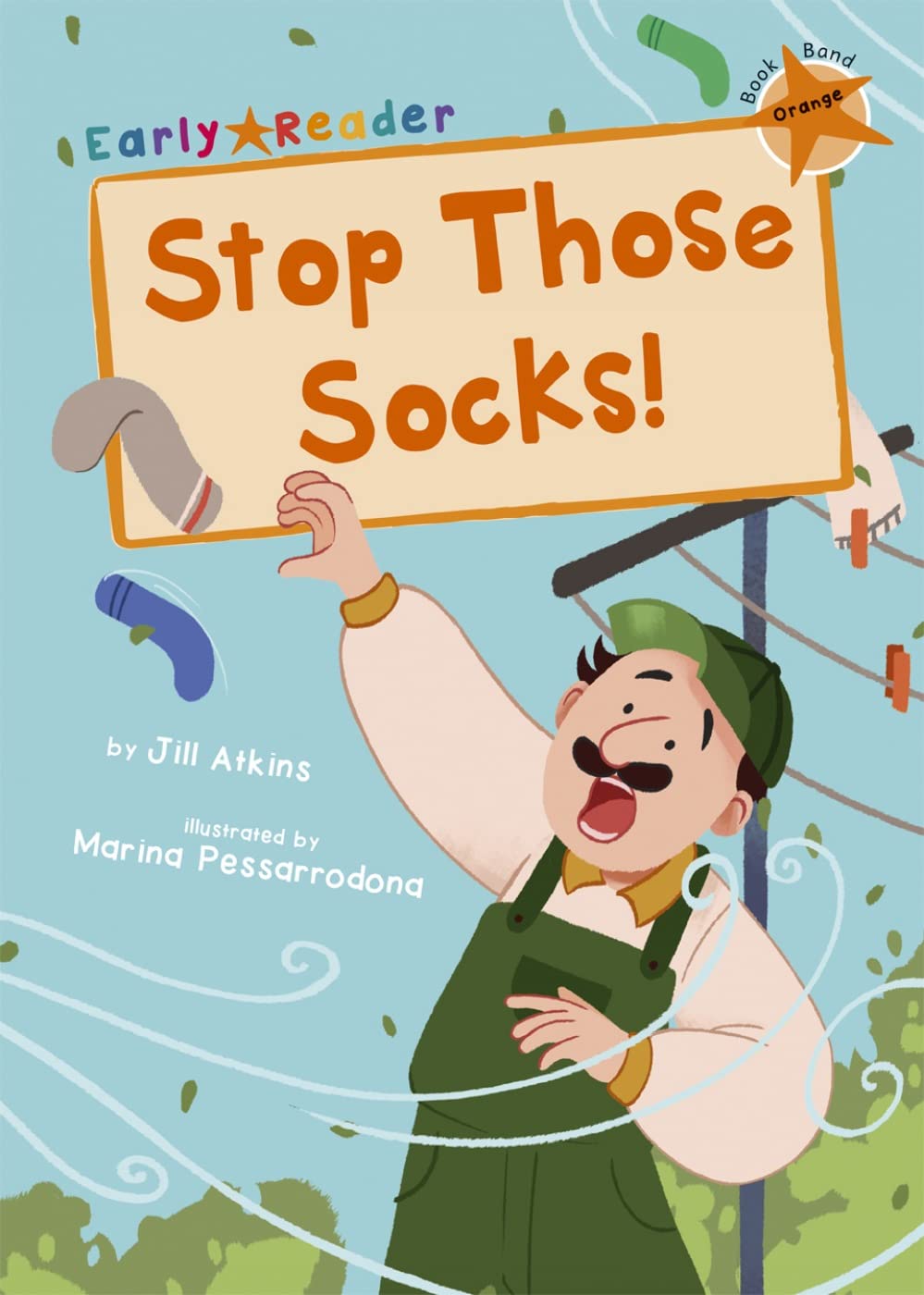 Stop Those Socks!: (Orange Early Reader) (Maverick Early Readers)