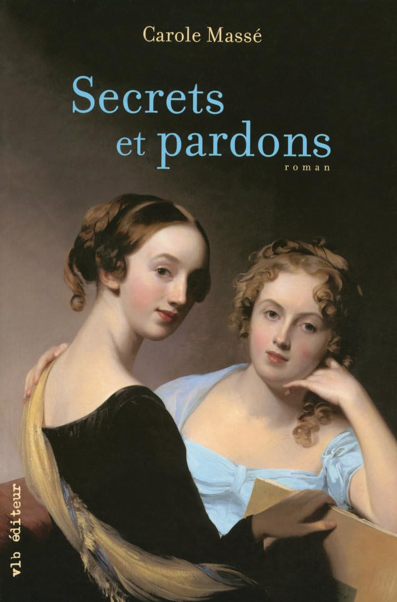 Secrets et pardons Massé, Carole