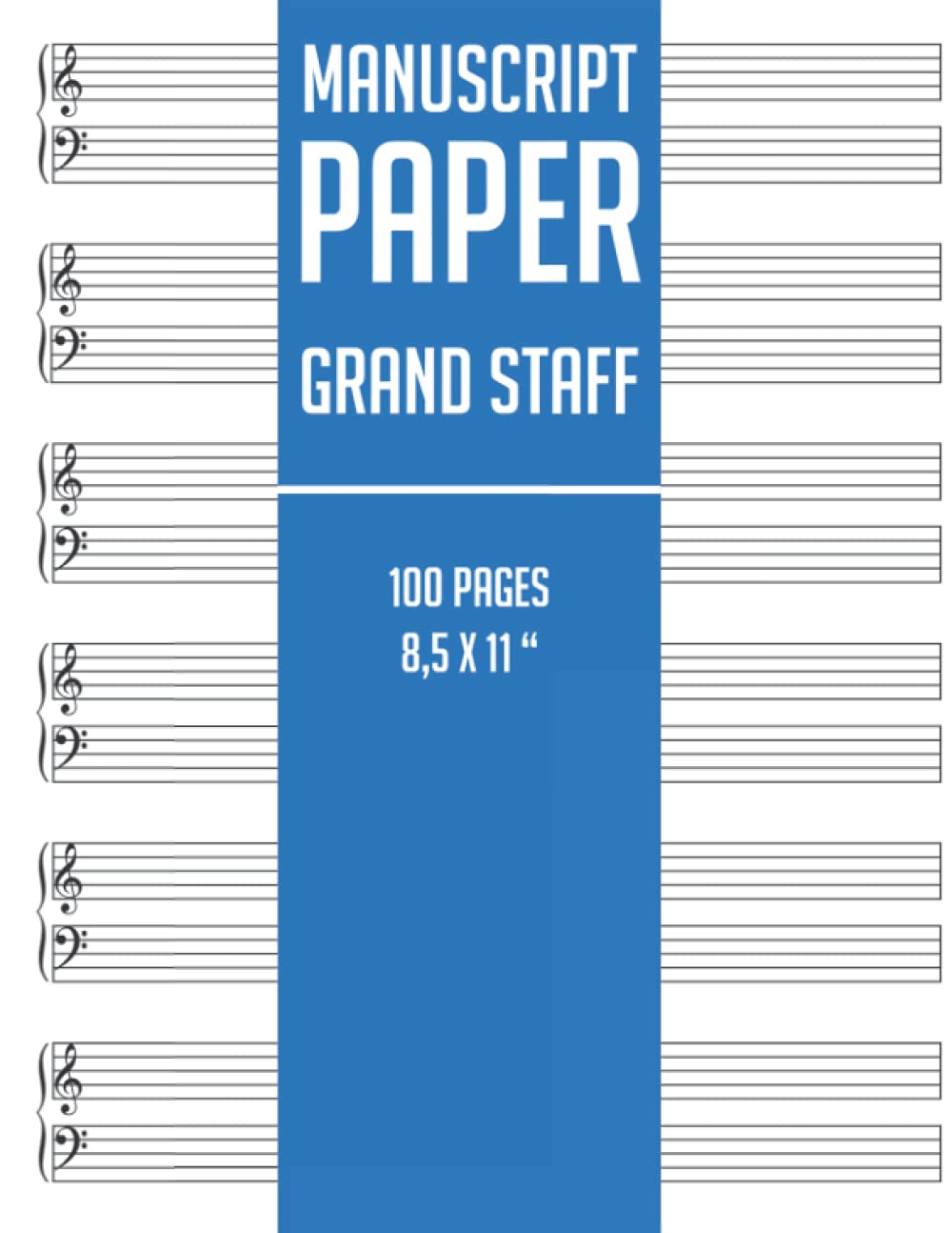 Manuscript Paper Grand Staff: Music Stave Notebook | 12 wide staves per sheet | 100 blank pages 8.5 x 11 | Standard notation musical composition in a bound book