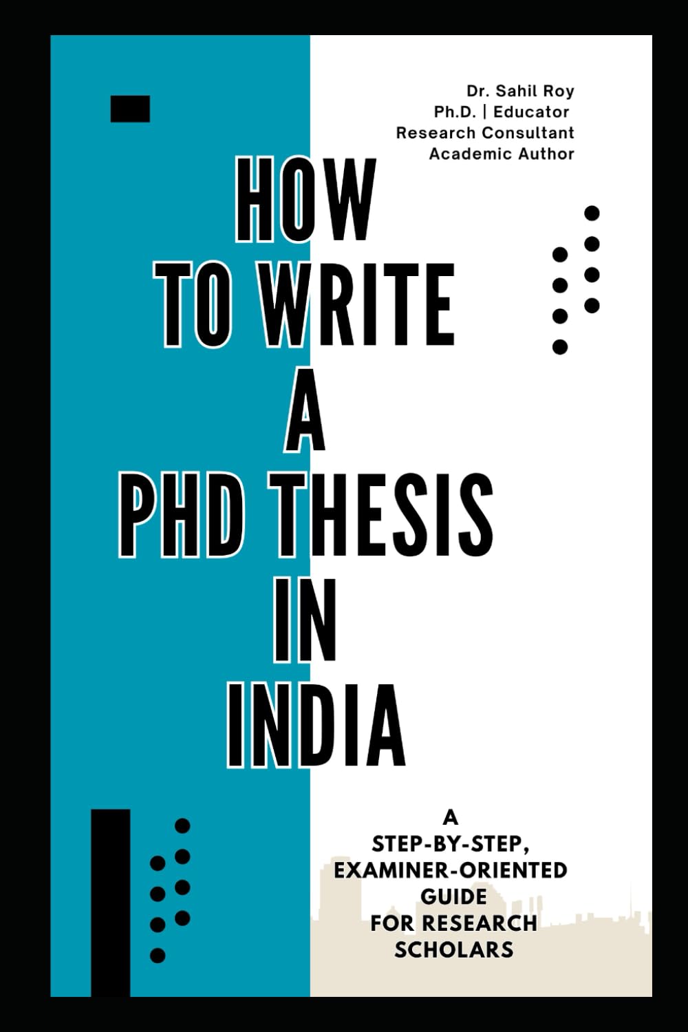 How to Write a PhD Thesis in India