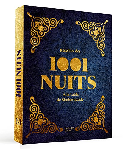 Télécharger Mille et une nuits: A la table de Shéhérazade PDF Ebook En Ligne