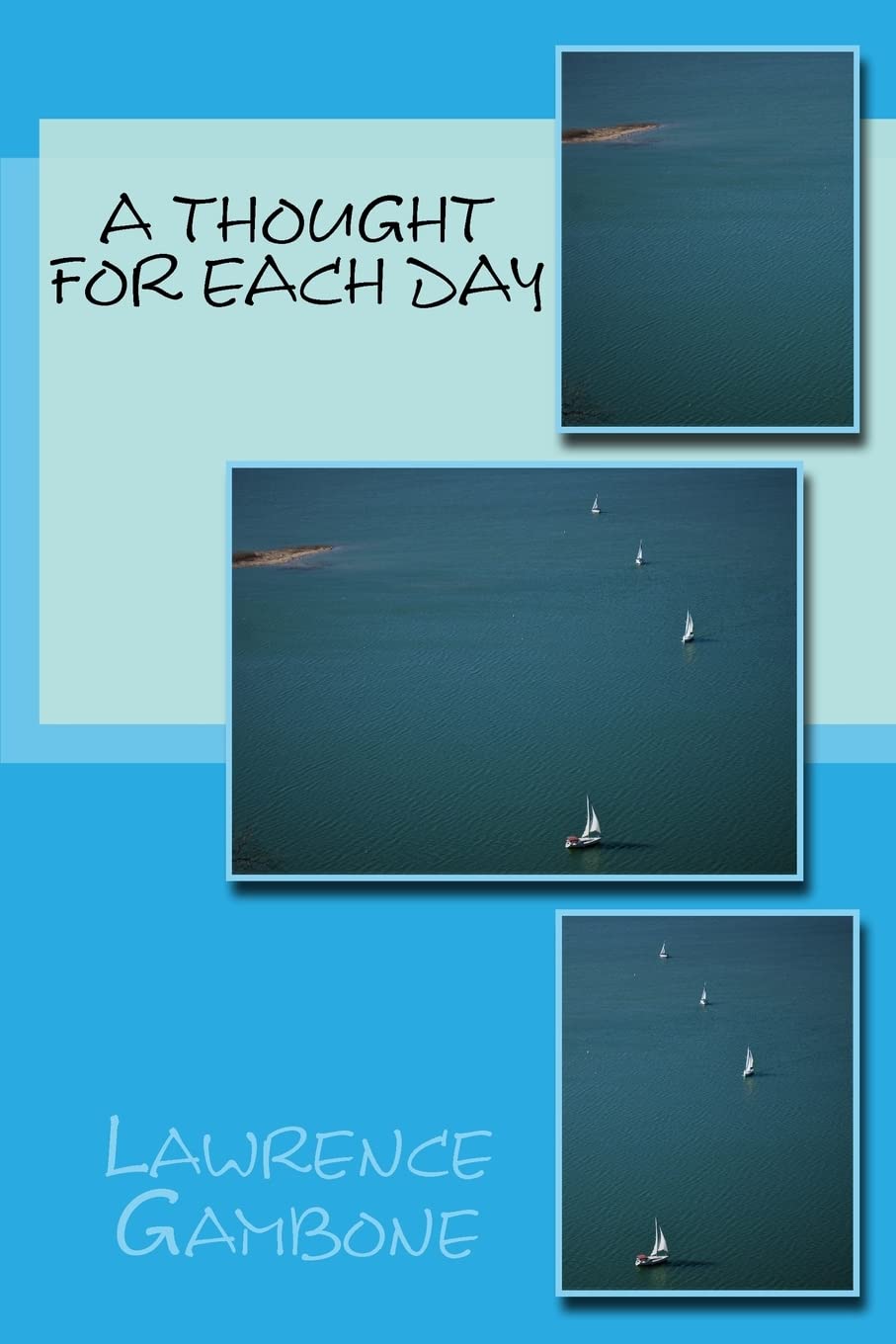 A Thought For Each Day