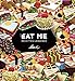 Produktbild Eat Me: Recettes urbaines
