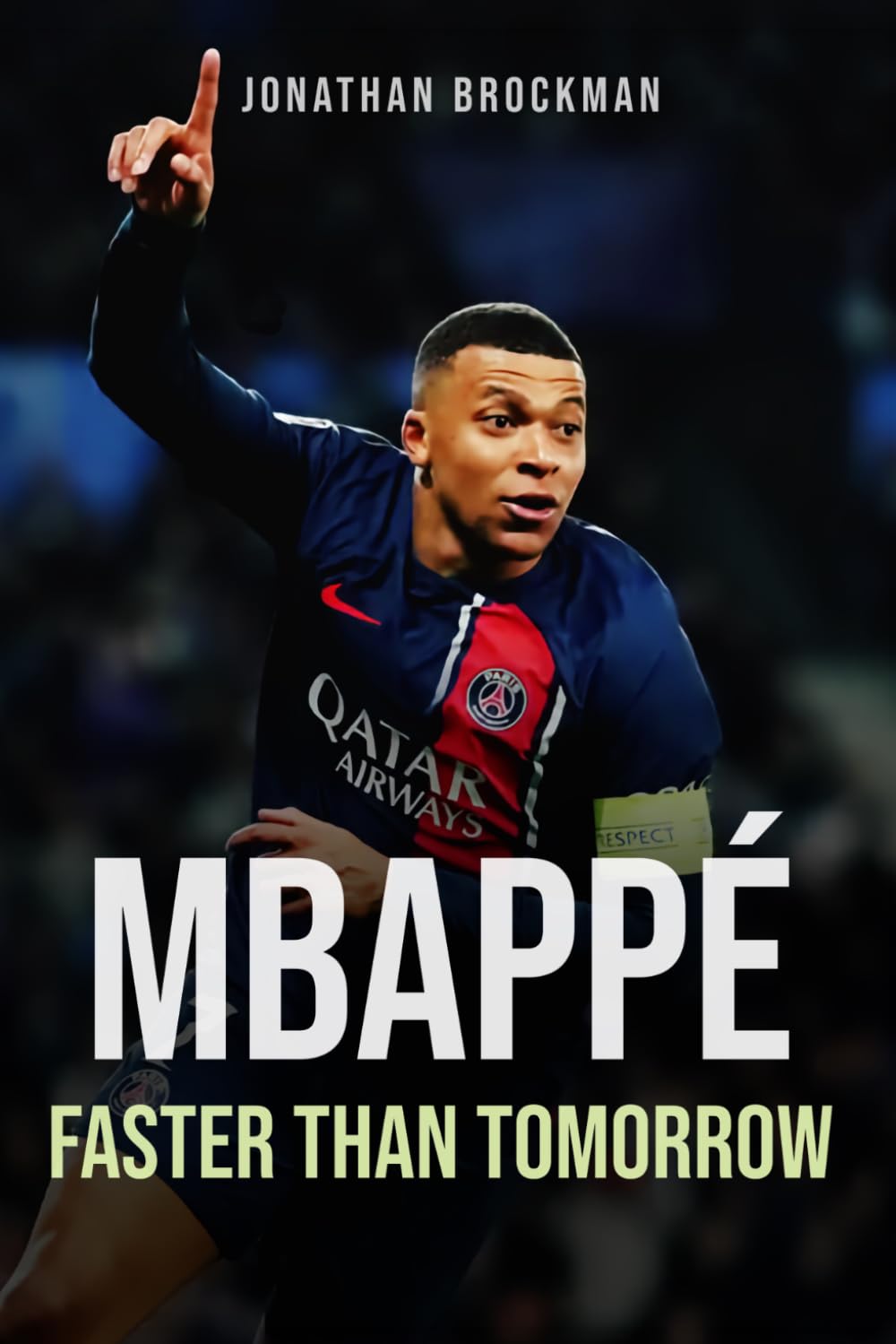 MBAPPÉ: Faster Than Tomorrow
