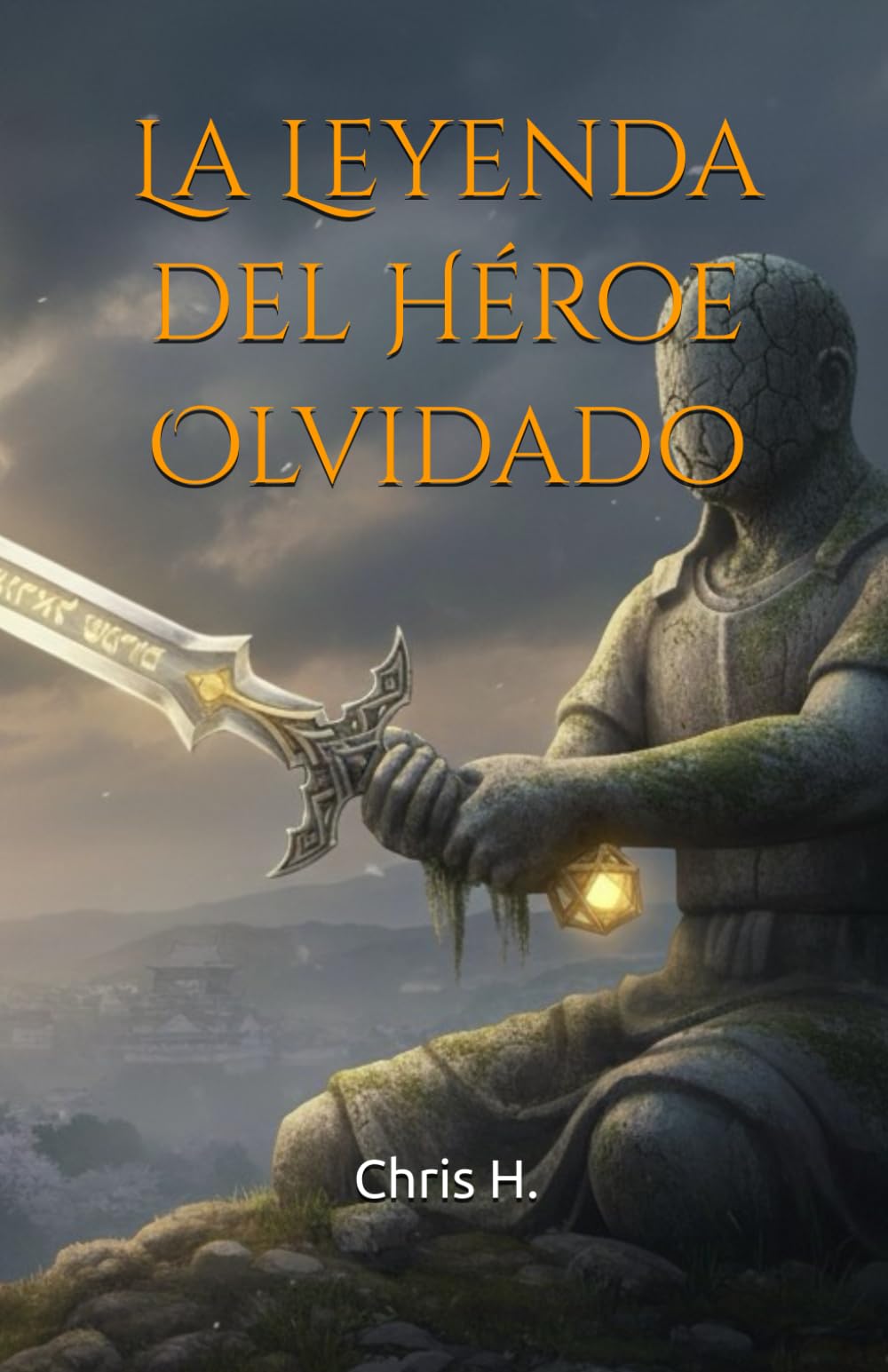 La Leyenda del Héroe Olvidado