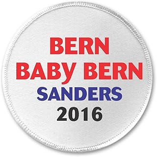 Bern Baby Bern Sanders 2016 (Campaign Election Vote) 3