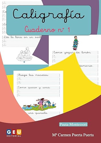 Caligrafía Montessori Cuaderno 1: Primeros Trazos Iniciación A La escritura | Editorial Geu: Caligrafía Educación Infantil (Montessori 3 años)