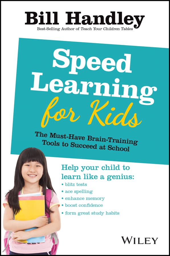 Speed Learning for Kids The MustHave Braintraining Tools to Help Your