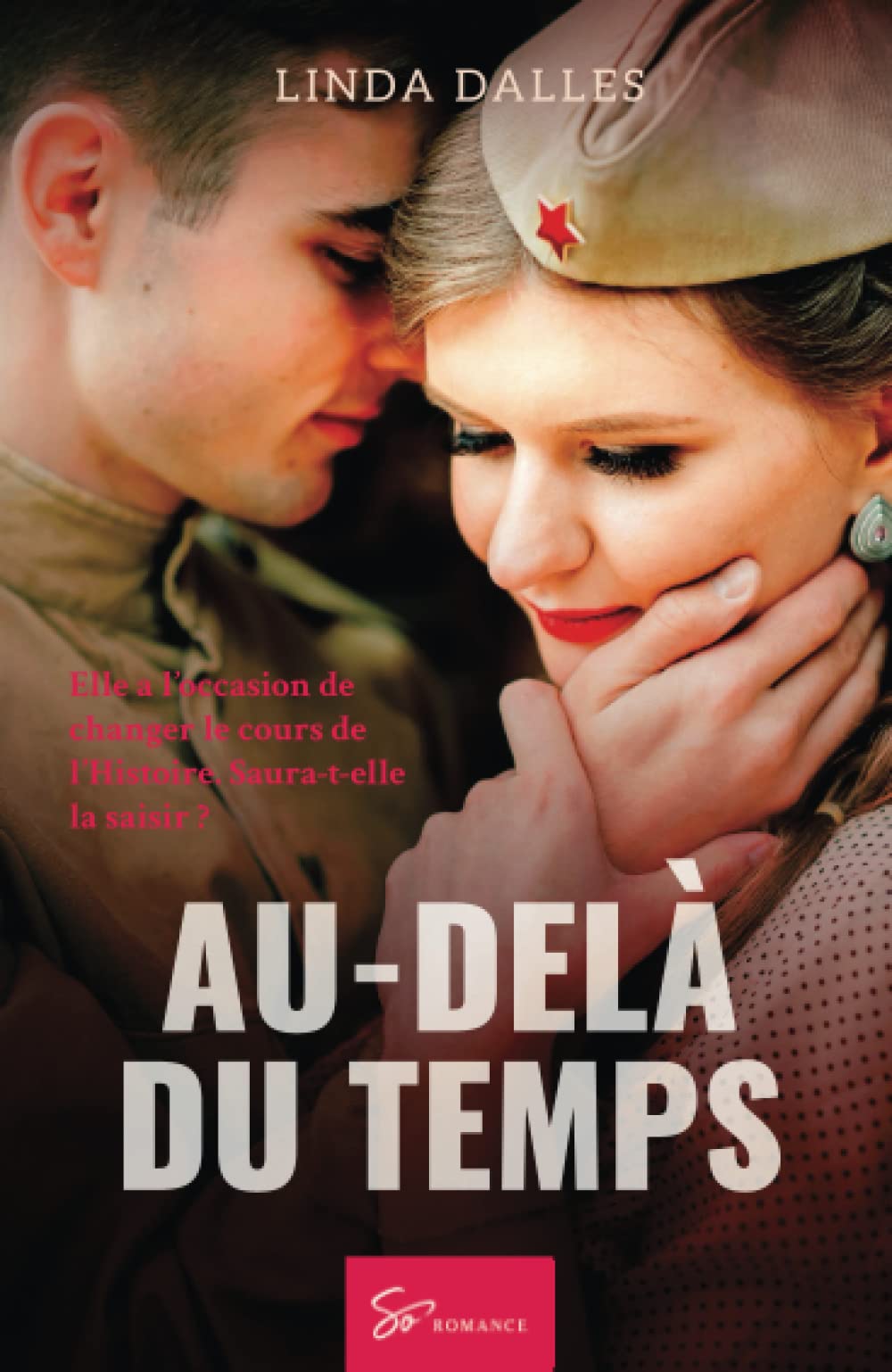 Au-delà du temps: Amour interdit en France occupée (French Edition)
