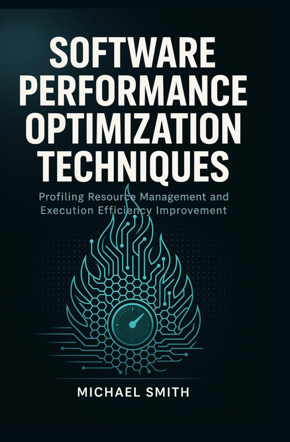 SOFTWARE PERFORMANCE OPTIMIZATION TECHNIQUES: Profiling resource management and execution efficiency improvement