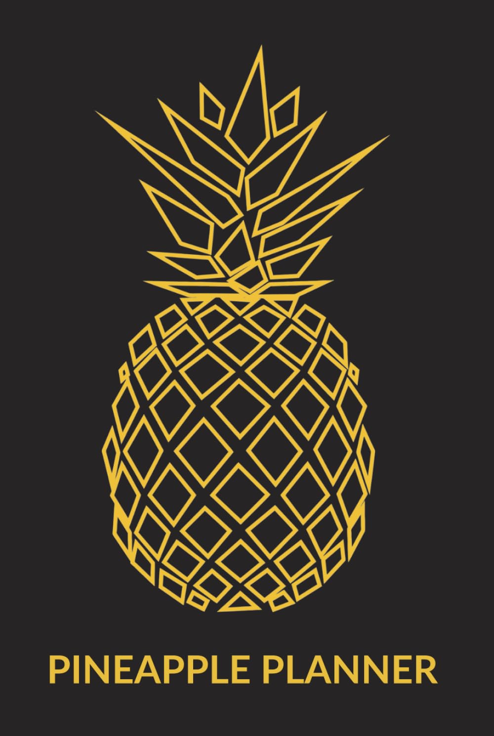 Pineapple Planner: Agenda Semanal y Mensual Sin Fecha: Planificador de Productividad y Objetivos para Hombres - Organizador Ejecutivo de 12 Meses