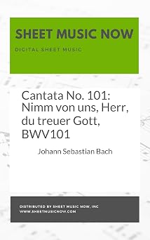Cantata No. 101: Nimm von uns, Herr, du treuer Gott, BWV101 book cover