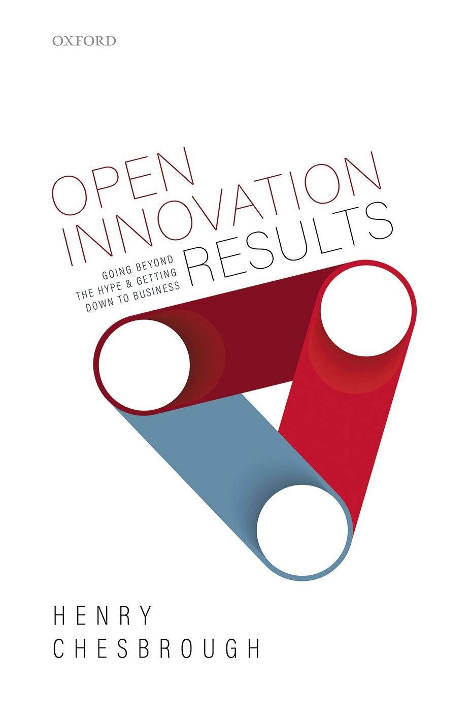 Amazon Open Innovation Results Going Beyond The Hype And Getting Down To Business Chesbrough Henry Mechanical