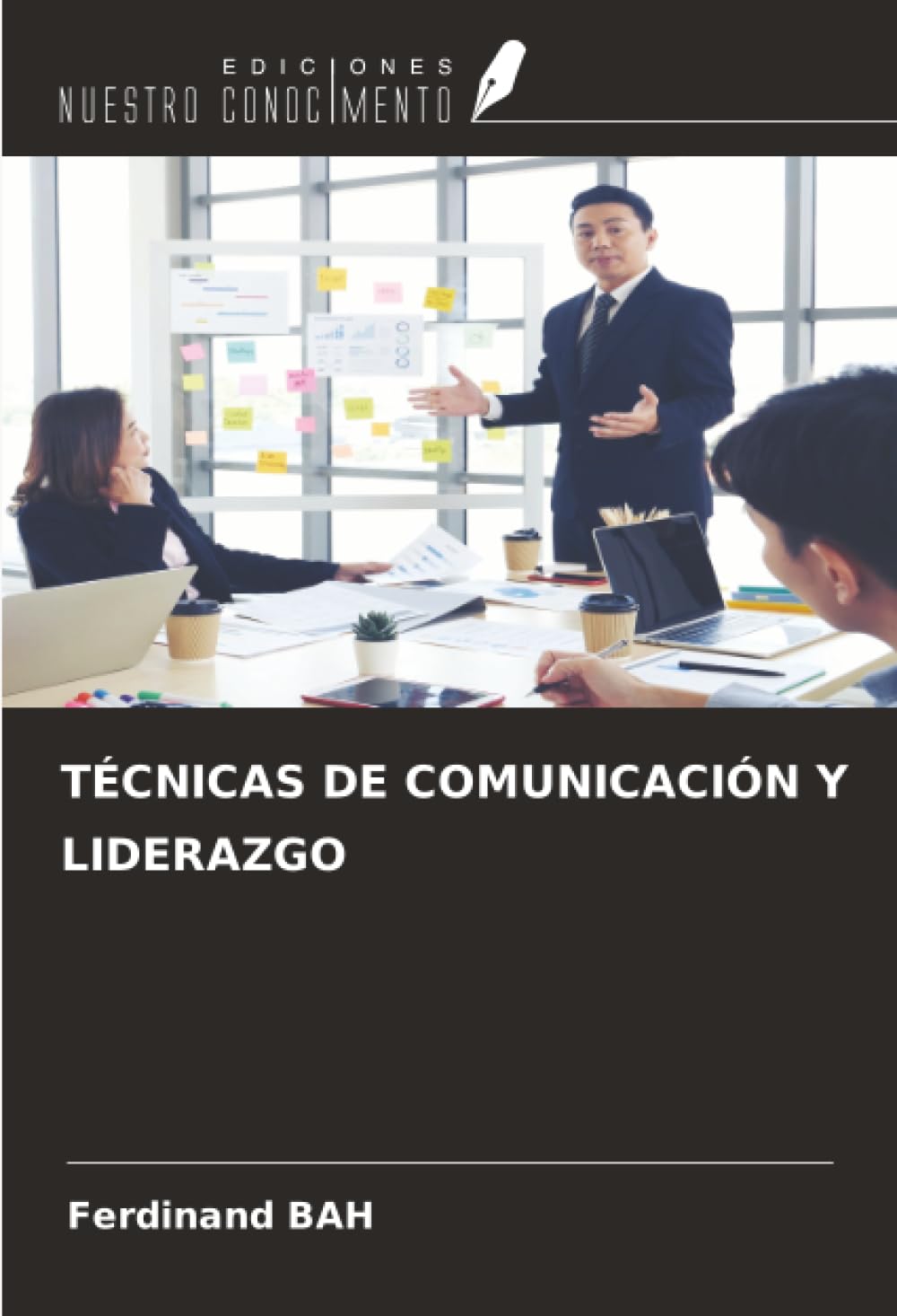 TÉCNICAS DE COMUNICACIÓN Y LIDERAZGO