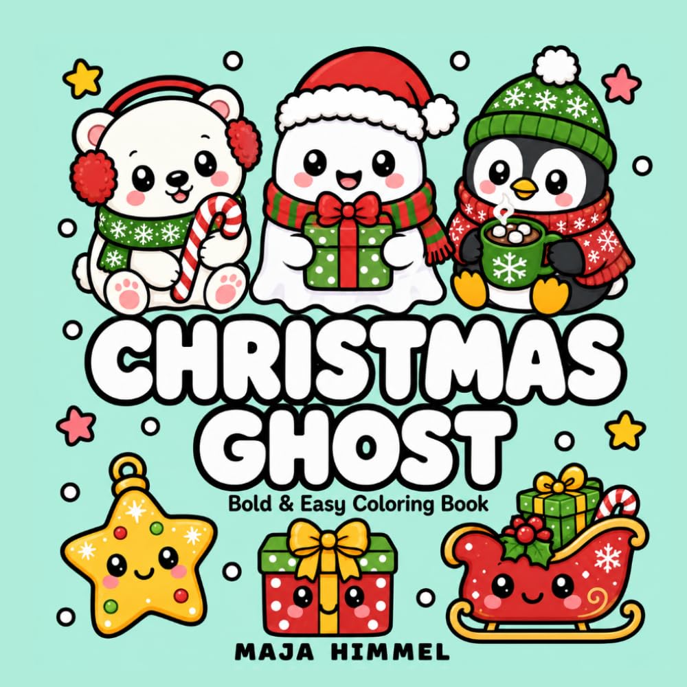 Christmas Ghost – A Bold and Easy Coloring Book for Kids & Adults: Cute Holiday Designs with Ghost, Snowflakes, Gifts, and Cozy Scenes (Cozy Christmas Club)