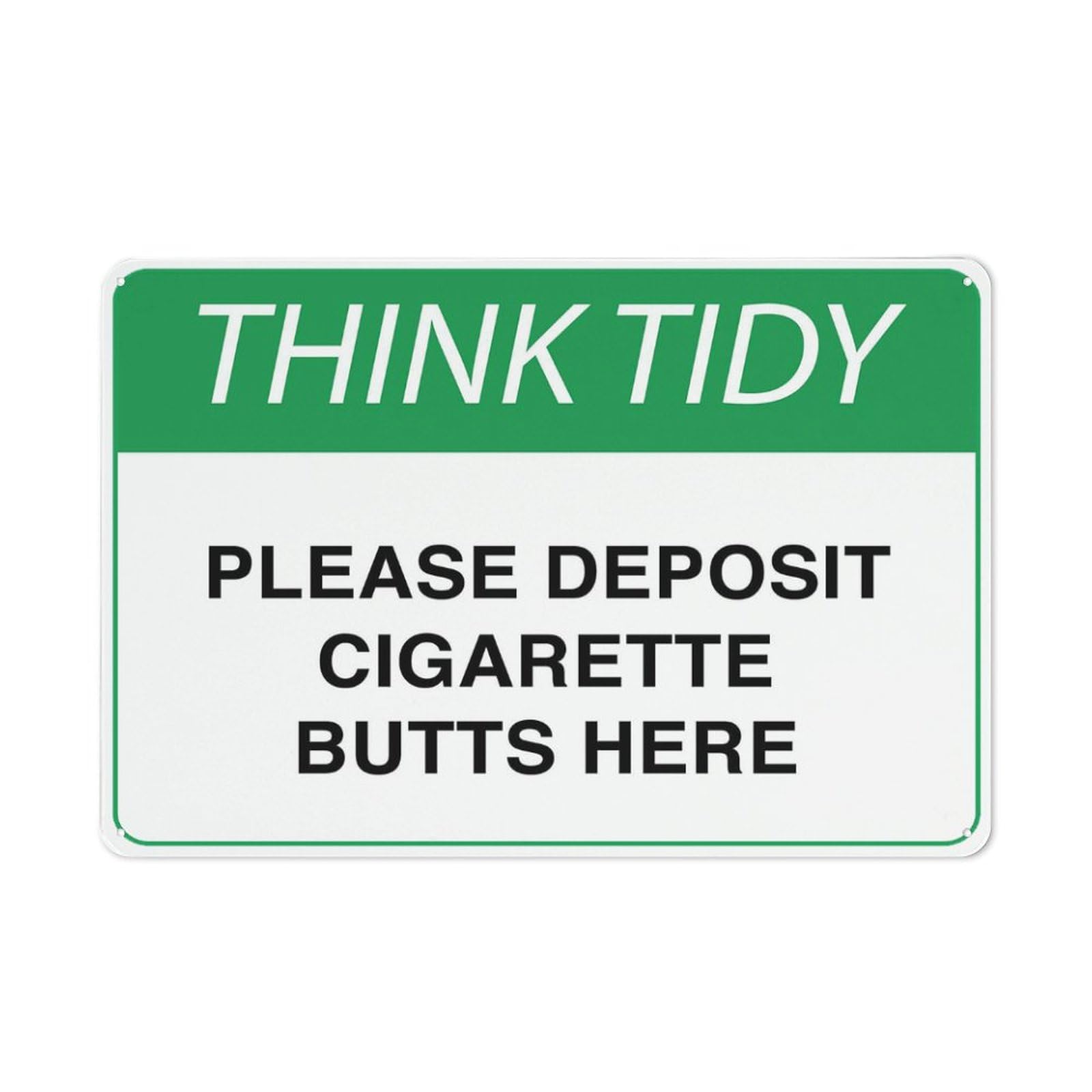Asbwuo K11 Think Tidy Please Deposit Cigarette Butts Here Sign 12X8 Inch Aluminum Uv Ink Printed For House And Business