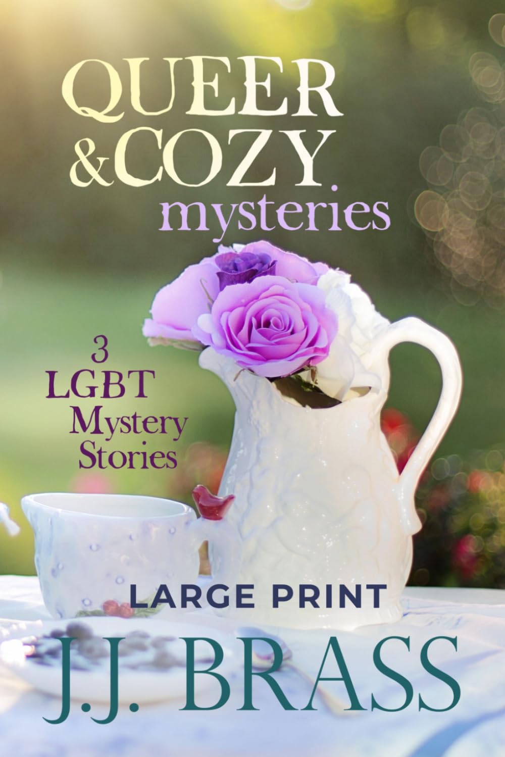 Queer and Cozy Mysteries: 3 LGBT Mystery Stories