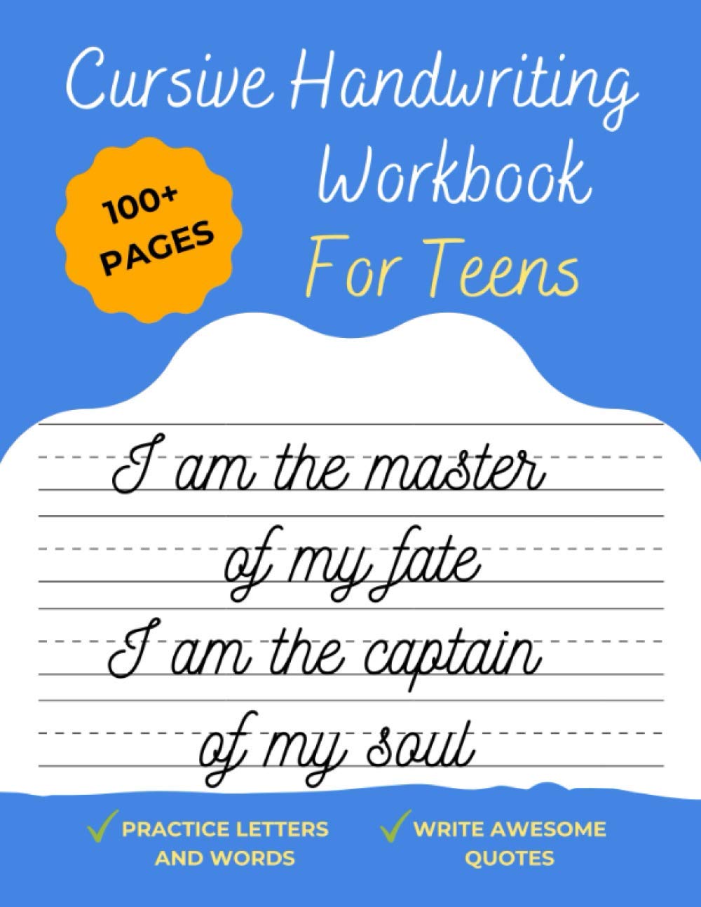 Cursive Handwriting Workbook For Teens: A beginning cursive writing practice workbook for teens and adults (Cursive Tracing Book) (Cursive handwriting workbooks)