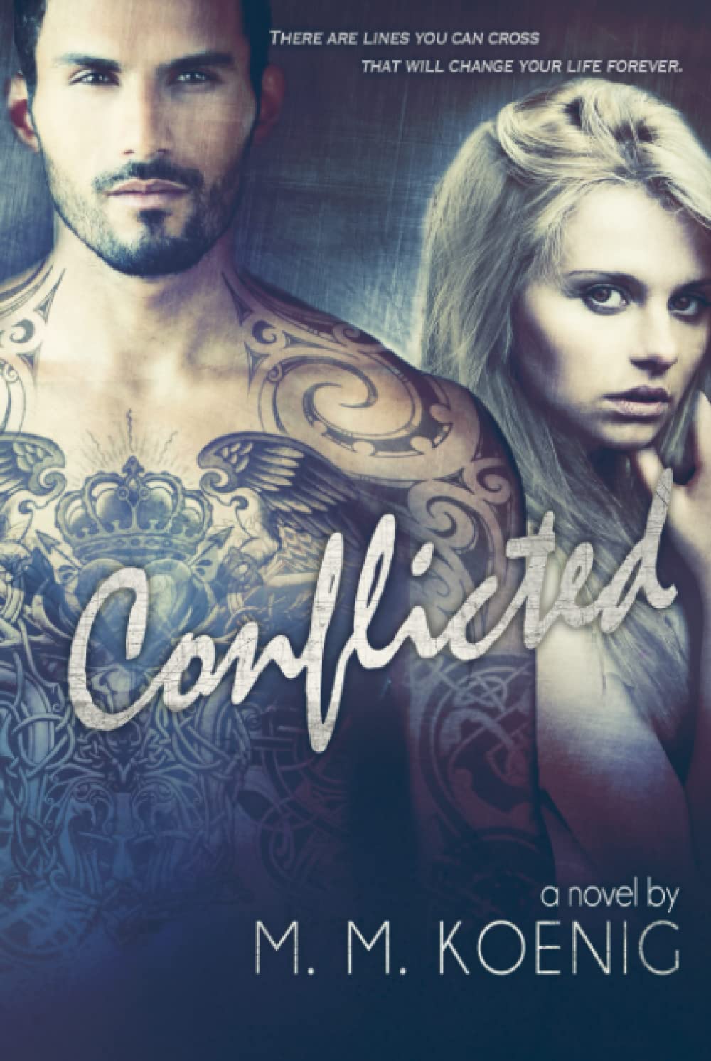 Conflicted (Secrets and Lies Series)