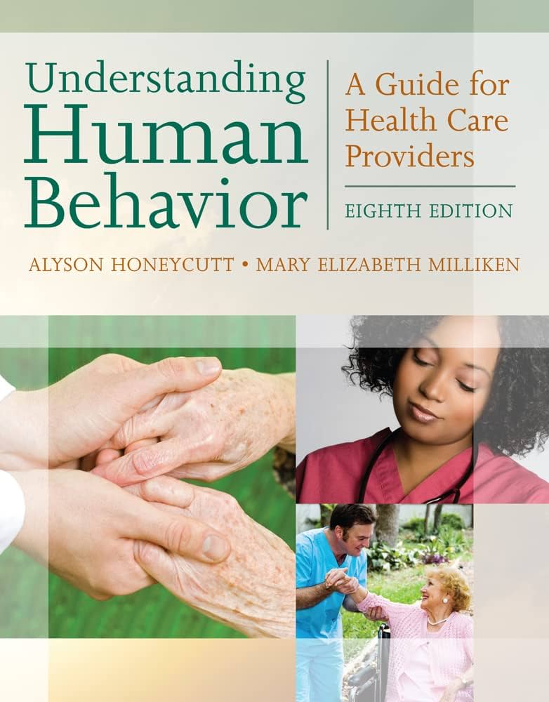 Understanding Human Behavior: A Guide for Health Care