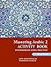 Mastering Arabic 2 Activity Book, 2nd edition: An Intermediate Course