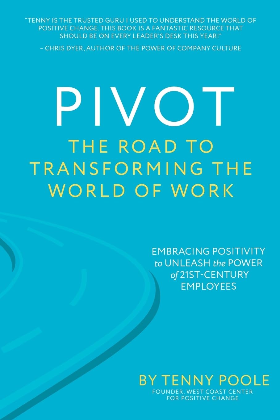 PIVOT: The Road to Transforming the World of Work