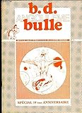  B.D. Bulle Angoulème, N°11 : Spécial 10ème Anniversaire