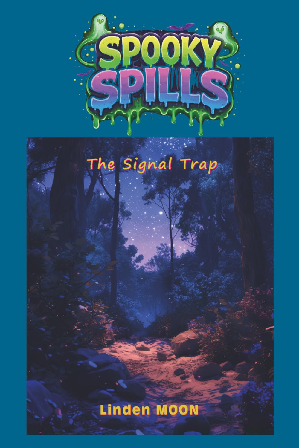 The Signal Trap (SPOOKY SPILLS)
