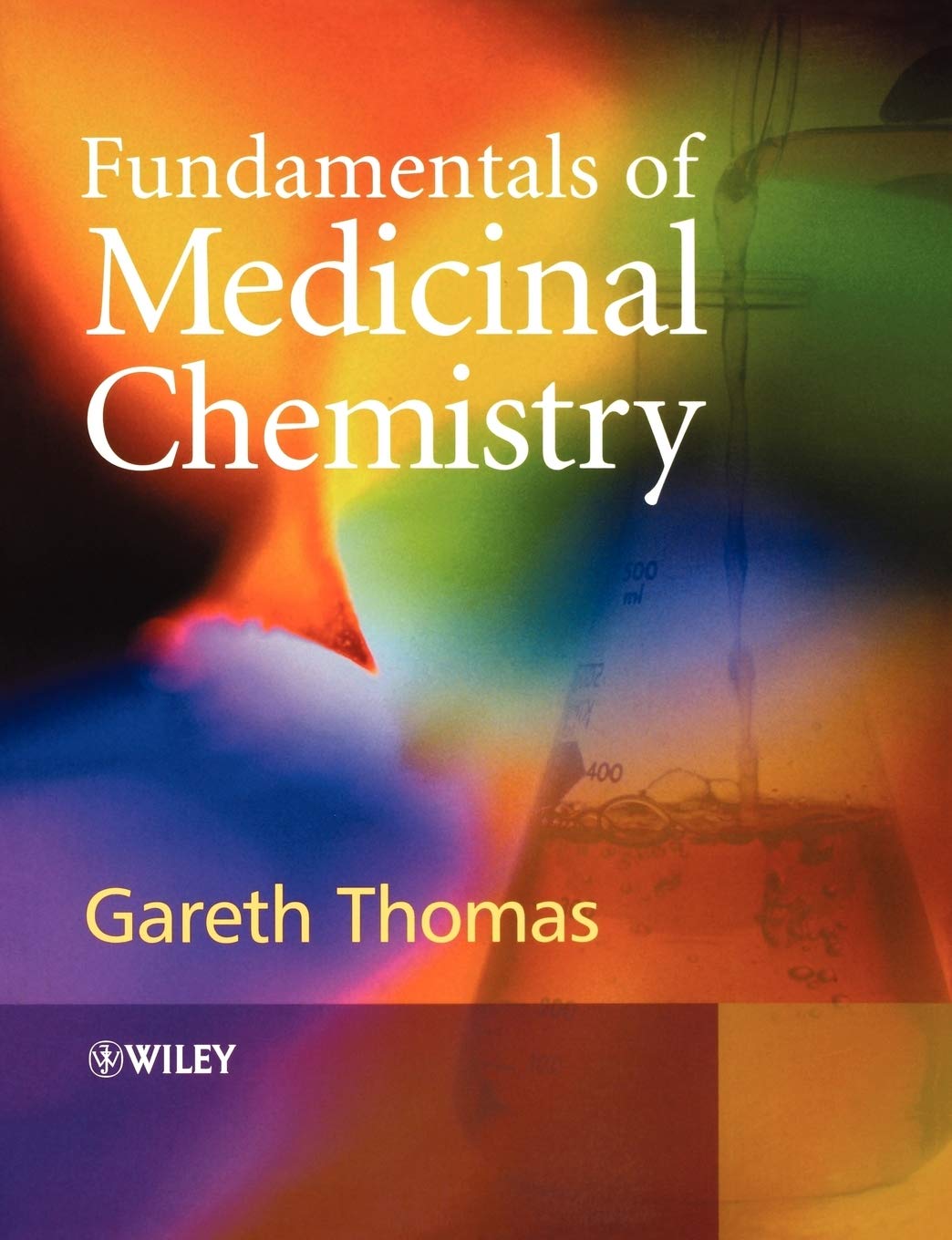 Fundamentals of Medicinal Chemistry by Gareth Thomas PAPERBACK 9780470843079