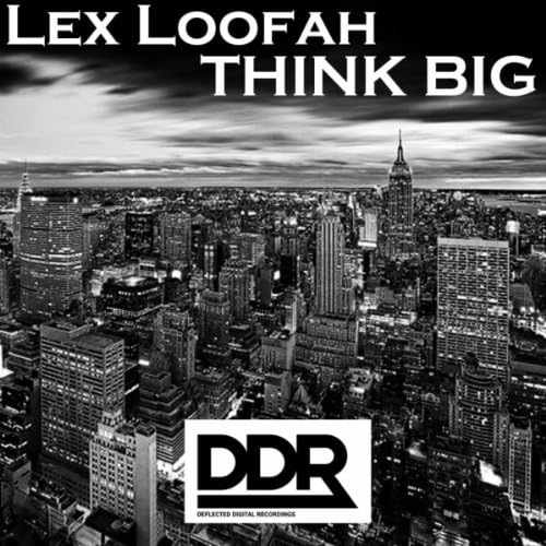 Amazon Music Lex LoofahのThink Big Amazon.co.jp
