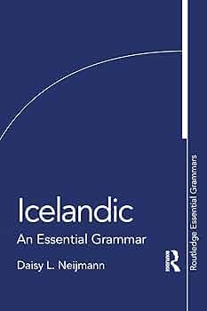 アイスランド語 勉強本 ★英語版 洋書 icelandic テキスト Icelandic (Routledge Essential Grammars): Neijmann, Daisy L